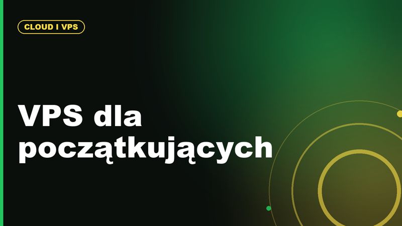 Najlepszy VPS dla początkujących