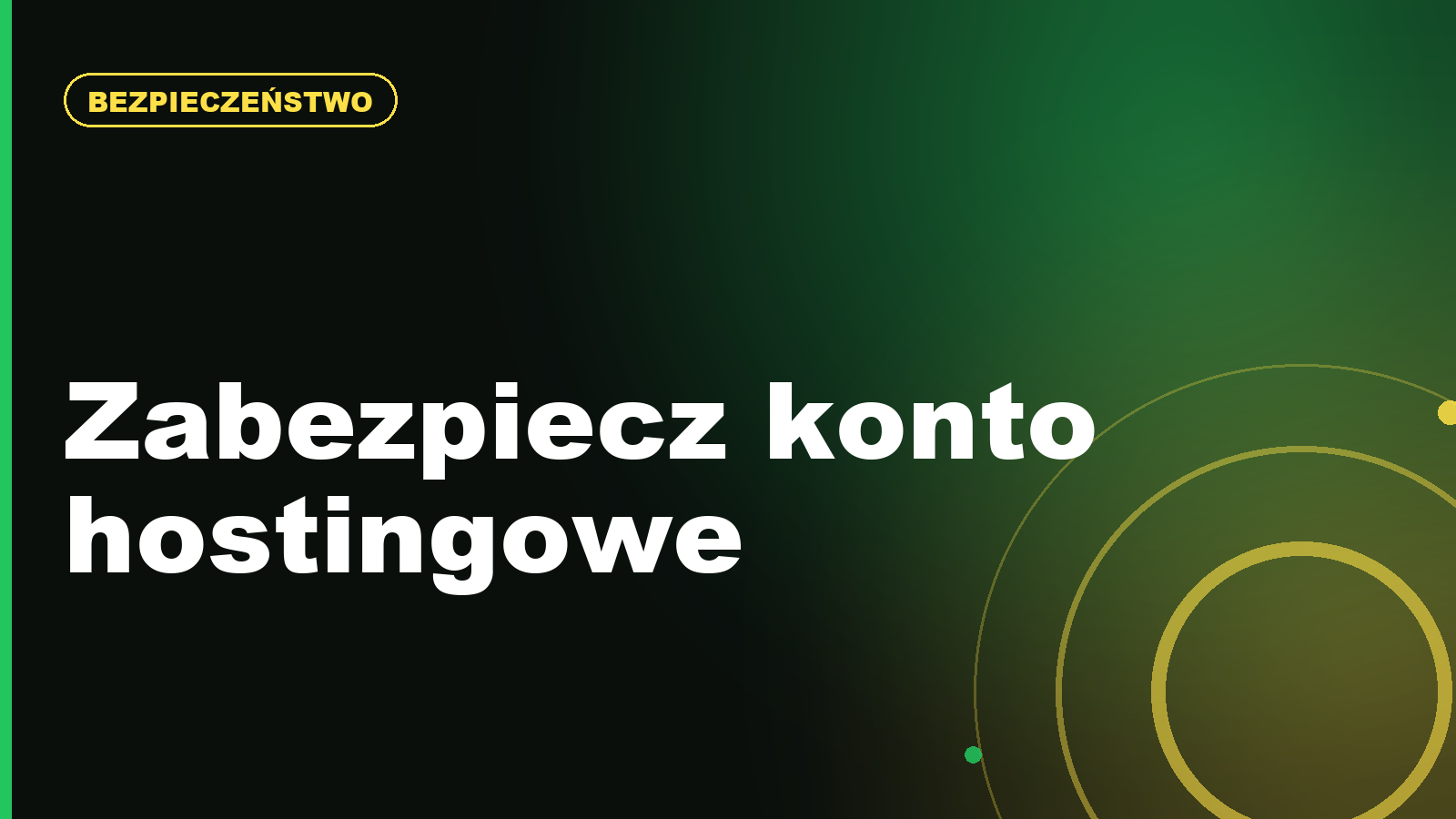Jak zabezpieczyć konto hostingowe