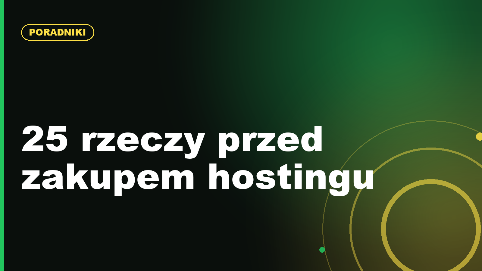 Checklist przed zakupem hostingu: 25 rzeczy do sprawdzenia